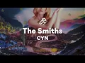 Lagu CYN, The Smiths (Lyrics)