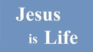 jesus is life gospel presentation