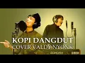 Download Lagu KOPI DANGDUT - FAHMI SAHAB  (COVER VALDY NYONK)