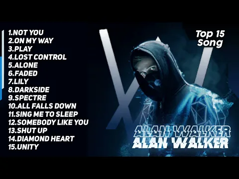 Download MP3 Full Album Alan Walker | Top song Alan Walker