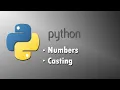 Numbers and Casting in python Lesson 4