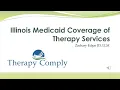 Illinois Medicaid Coverage of Physical Occupational and Speech Therapy Services
