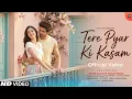 NEW Romantic Song 2025  Tere Pyar Ki Kasam by Kartik Aaryan and Ananya Panday