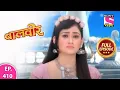 Download Lagu Baalveer | Full Episode | Episode 410 | 4th May, 2021