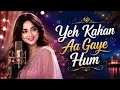 Yeh Kahan Aa Gaye Hum Cover Song | Old Is Gold Hits Collection | Evergreen Classic Songs ||