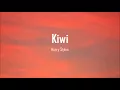 Harry Styles - Kiwi ( Lyric Video)