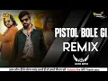 Download Lagu Pistol Bolegi Remix Song ! Masoom Sharma ! New Haryanvi Dj Song Ft. Dj Deepak Nandha 2024