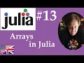 Julia - Arrays in Julia similar to Python s Lists
