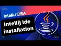 Installation of IntelliJ on Windows creating first hello world java program
