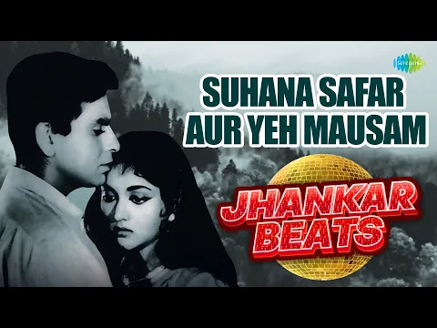 Download MP3 Suhana Safar Aur Yeh Mausam - Jhankar Beats | Dillip Kumar | Dj Harshit Shah, Dj Mhd Ind