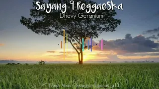 Download DHEVY GERANIUM - Sayang 9 versi ReggaeSka (music \u0026 lyrics) terbaru MP3