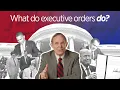 What the president can and can t do with executive orders