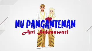 nu pangantenan ani sukmawati