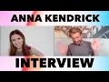 Anna Kendrick Personal Interview LOVE LIFE Dating RomCom Pet Peeves Revisiting Past Characters