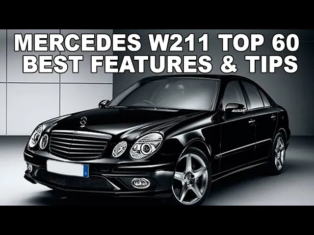 Download MP3 MERCEDES W211 Top 60 BEST FEATURES OPTIONS/ 60 TIPS Your Mercedes W211 that YOU Might Not Know About