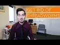Pinworms How To Get Rid of Pinworms Threadworms Treatment 2024