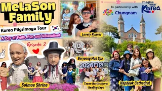 🇰🇷 A Day of Faith, Fun and Relaxation | Korea's Pilgrimage Ep. 2 | Melason Family Vlog