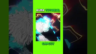 Aura tutorial on Capcut