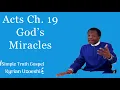 Download Lagu Acts Ch. 19 God’s Miracles by Kyrian Uzoeshi 