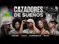 Abram - Cazadores de suenos con Nach Rapsusklei y Dlux Prod Avaritia Music