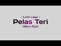 Download Lagu Pelas Teri - Dara Ayu (Lirik Lagu)
