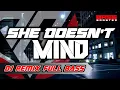 Download Lagu SHE DOESN'T MIND ~ Dj Remix Full Bass Viral Tiktok 2023 🎧