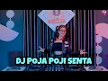 Lagu DJ POJA POJI SENTA TERBARU (DJ IMUT REMIX) 