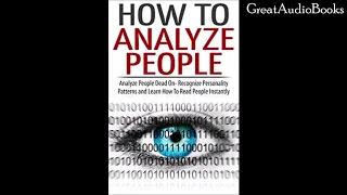 How To Analyze People On Sight - The Ultimate Guide