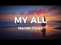 Download Lagu Mariah Carey - My All (Lyrics)