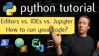 How to run Python for Data Science - Editors vs IDEs