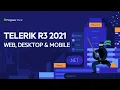 Telerik R3 2021 Release Webinar Blazor ASP NET Core C AJAX Xamarin MAUI WinUI WinForms