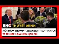 Download Lagu Thuyết minh: Toàn cảnh hội đàm Trump – Zelensky – EU – NATO, sẵn sàng cho hội nghị Mỹ-Nga–Ukraine