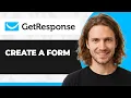 How to Create Form on GetResponse Step By Step 2026 Guide