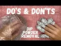 DO S DON TS Dip Powder Removal Staying MOISTURIZED