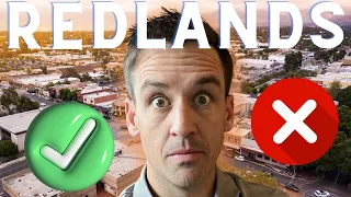 The TRUTH about living in Redlands CA - has it changed