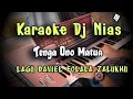 Download Lagu Karaoke Dj Nias Tenga Ono Matua