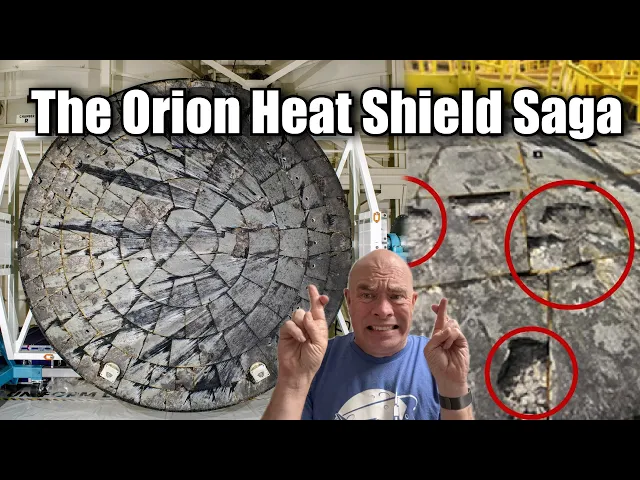 Video: The Orion Heat Shield Saga - Everything You Need To Know