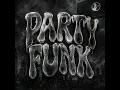 Party Funk (Slowed)