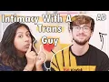 Being With A Trans Guy Intimacy Perspective