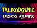 Download Lagu TALIKODGENIC DAW AKO X HIPON [ DISCO REMIX 2024 ] [ DJ REX TAMBOK REMIX OFFICIAL ] [ KMC DJSS ]