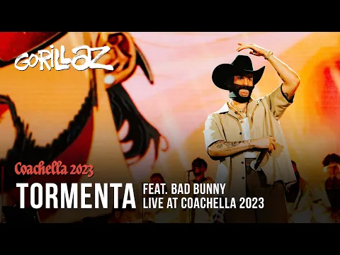 Download MP3 Gorillaz - Tormenta feat. Bad Bunny (Live at Coachella 2023)