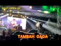 Download Lagu TAMBAH GAGA - SILET OPEN UP 🔴 KONSER  TABOLA BALE ENDE 2025
