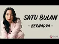 Satu Bulan - Bernadya (Lirik Lagu)
