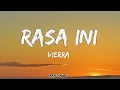 Vierra - Rasa Ini | LIRIK