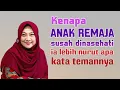 Download Lagu Ini alasannya kenapa anak remaja susah dinasehati orang tua, lebih nurut temannya - dr Aisah Dahlan