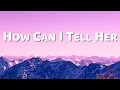 Download Lagu How Can I Tell Her - Lobo (Lyrics)