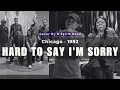 Hard to Say I’m Sorry – Chicago | Cover by D’Spirit Band