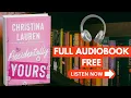ACCIDENTALLY YOURS - CHRISTINA LAUREN Full book Free