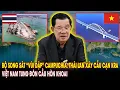 Download Lagu Bộ song sát “vùi dập” Campuchia: Thái Lan hả hê xây cầu cạn Kra, Việt Nam tung đòn cầu Hòn Khoai