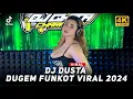 Download Lagu DJ DUSTA | KATAMU DULU DIRIMU DIRIKU SATU X DJ REMIX FULL BASS X DJ DUGEM VIRAL 24 JANUARI 2024